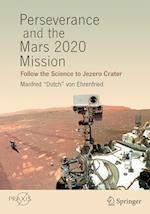 Perseverance and the Mars 2020 Mission