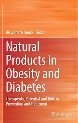 Natural Products in Obesity and Diabetes