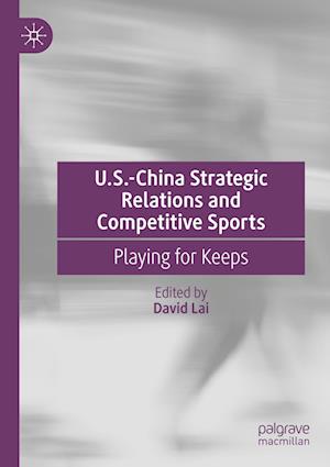 U.S.-China Strategic Relations and Competitive Sports