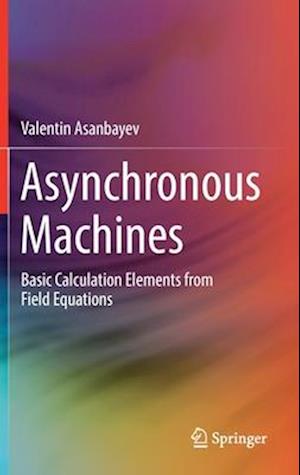 Asynchronous Machines