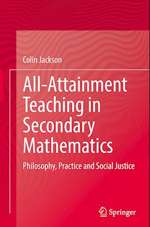 All-Attainment Teaching in Secondary Mathematics