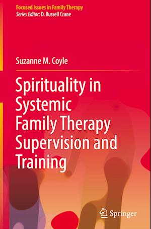 Spirituality in Systemic Family Therapy Supervision and Training