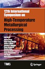 12th International Symposium on High-Temperature Metallurgical Processing 