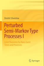 Perturbed Semi-Markov Type Processes I