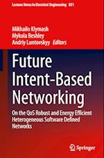 Future Intent-Based Networking