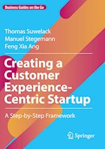 Creating a Customer Experience-Centric Startup