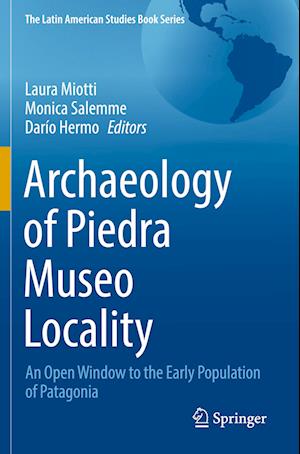 Archaeology of Piedra Museo Locality