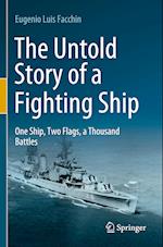 The Untold Story of a Fighting Ship