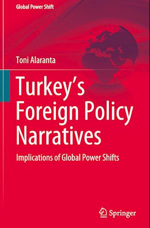 Turkey’s Foreign Policy Narratives