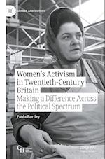 Women’s Activism in Twentieth-Century Britain
