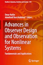 Advances in Observer Design and Observation for Nonlinear Systems