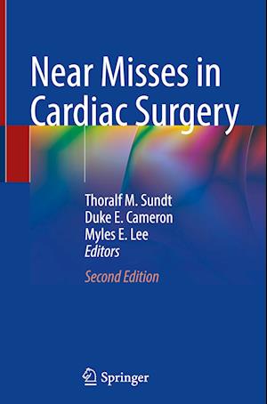 Near Misses in Cardiac Surgery