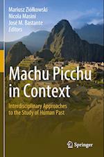 Machu Picchu in Context