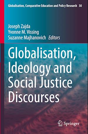 Globalisation, Ideology and Social Justice Discourses