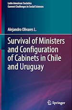 Survival of Ministers and Configuration of Cabinets in Chile and Uruguay