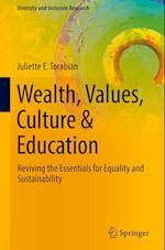 Wealth, Values, Culture & Education