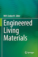 Engineered Living Materials