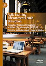 Agile Learning Environments Amid Disruption