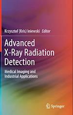 Advanced X-Ray Radiation Detection: