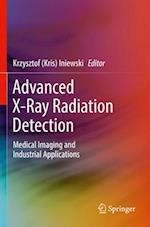 Advanced X-Ray Radiation Detection: