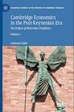 Cambridge Economics in the Post-Keynesian Era