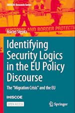 Identifying Security Logics in the EU Policy Discourse