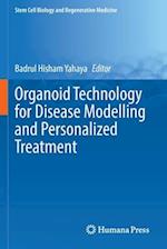 Organoid Technology for Disease Modelling and Personalized Treatment
