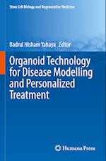 Organoid Technology for Disease Modelling and Personalized Treatment