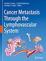 Cancer Metastasis Through the Lymphovascular System