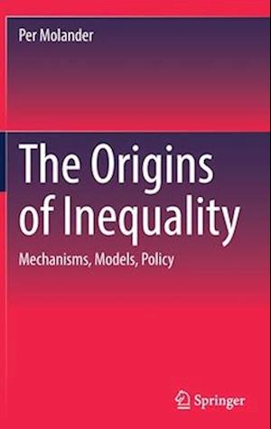 The Origins of Inequality