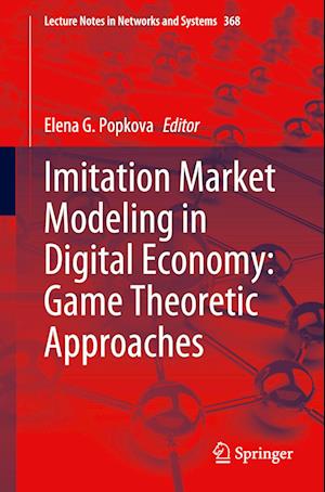 Imitation Market Modeling in Digital Economy: Game Theoretic Approaches