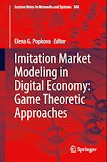 Imitation Market Modeling in Digital Economy: Game Theoretic Approaches 