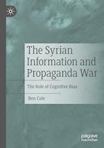 The Syrian Information and Propaganda War