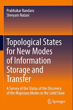 Topological States for New Modes of Information Storage and Transfer