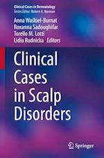 Clinical Cases in Scalp Disorders