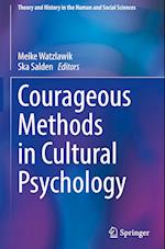 Courageous Methods in Cultural Psychology