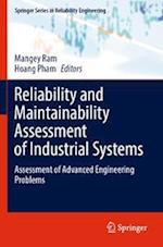 Reliability and Maintainability Assessment of Industrial Systems