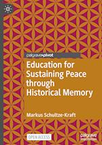 Education for Sustaining Peace through Historical Memory