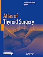 Atlas of Thyroid Surgery