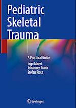 Pediatric Skeletal Trauma