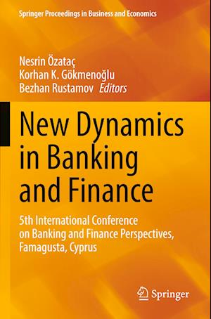 New Dynamics in Banking and Finance