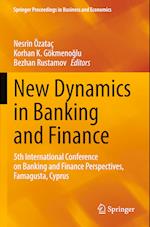 New Dynamics in Banking and Finance