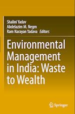 Environmental Management in India: Waste to Wealth