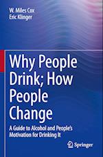 Why People Drink; How People Change