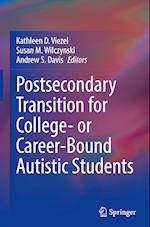 Postsecondary Transition for College- or Career-Bound Autistic Students