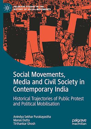 Social Movements, Media and Civil Society in Contemporary India