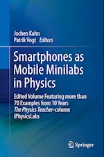 Smartphones as Mobile Minilabs in Physics