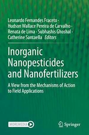 Inorganic Nanopesticides and Nanofertilizers