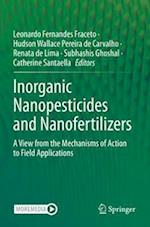 Inorganic Nanopesticides and Nanofertilizers