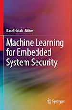 Machine Learning for Embedded System Security